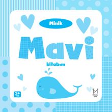 Minik Mavi Kitabım (0-2 Yaş)