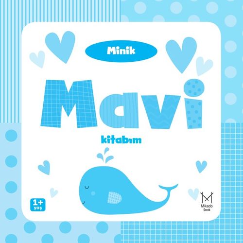 Minik Mavi Kitabım (0-2 Yaş)