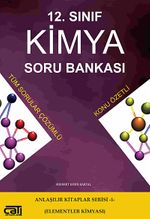 12. Sınıf Kimya Soru Bankası & Anlaşılır Kitaplar Serisi -1 (Elementler Kimyası)