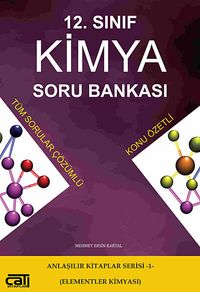 12. Sınıf Kimya Soru Bankası & Anlaşılır Kitaplar Serisi -1 (Elementler Kimyası)