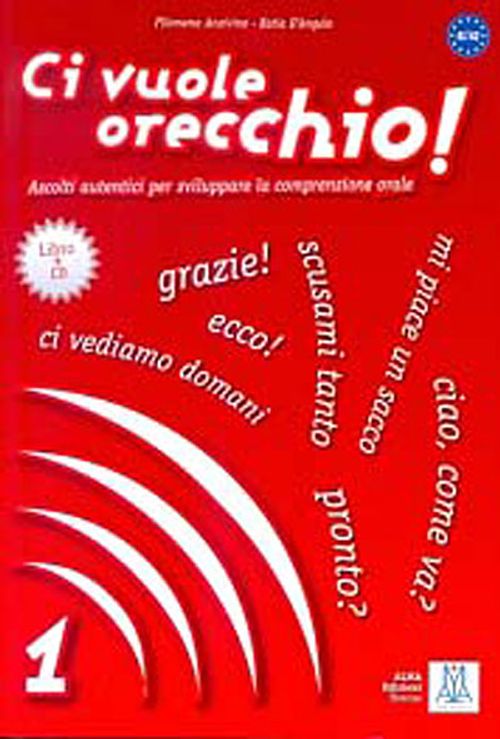 Ci vuole orecchio 1 +CD (İtalyanca Dinleme A1-A2)