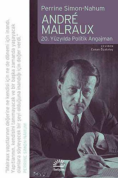 Andre Malraux & 20. Yüzyılda Politik Angajman