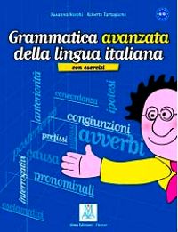 Grammatica Avanzata Della Lingua Italiana (B1-C1)