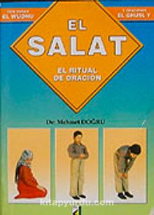El Salat & (Sure ve Dualarıyla Abdest Gusül Namaz) İspanyolca