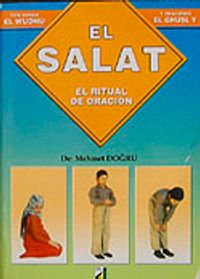 El Salat & (Sure ve Dualarıyla Abdest Gusül Namaz) İspanyolca