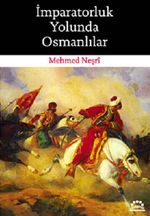 İmparatorluk Yolunda Osmanlılar