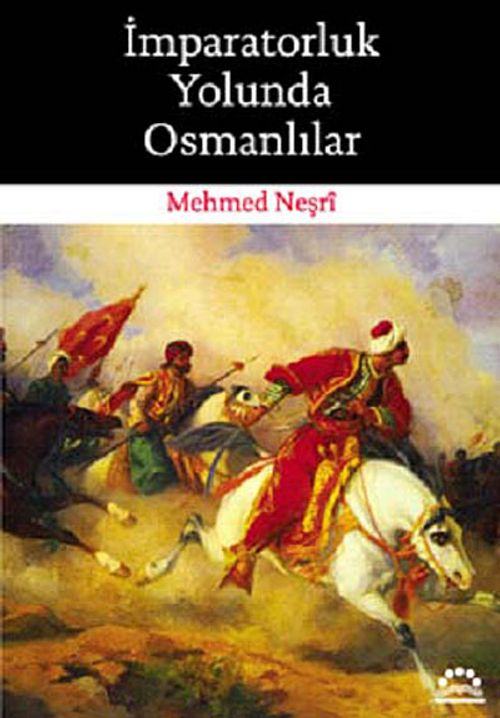 İmparatorluk Yolunda Osmanlılar