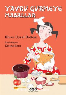 Yavru Gurmeye Masallar - Elvan Uysal Bottoni