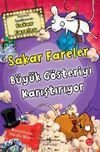 Sakar Fareler B&uuml;y&uuml;k G&ouml;steriyi Karıştırıyor