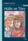 H&uuml;lle ve T&ouml;re