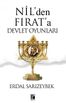 Nil'den Fırat'a Devlet Oyunları
