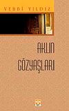 Aklın G&ouml;zyaşları