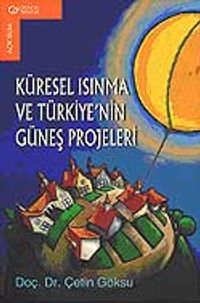 Küresel Isınma ve Türkiye'nin Güneş Projeleri
