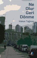 Ne Olur Geri Dönme