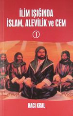 İlim Işığında İslam, Alevilik ve Cem 1
