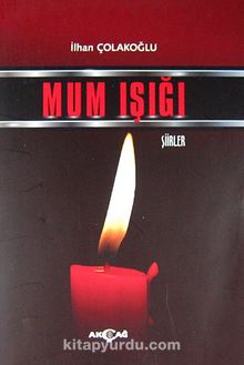 Mum Işığı - İlhan Çolakoğlu
