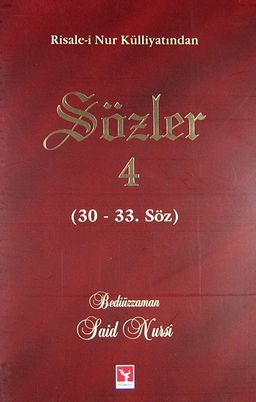 Sözler-4 (30-33. Söz) (Lügatli- Orta Boy)