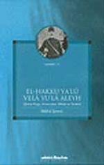 El - Hakku Ya'lu Vela Yu'la Aleyh & (Şemsi Paşa, Arnavudluk, İttihad ve Terakki)