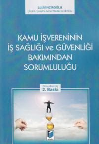 Kamu İşvereninin İş Sağlığı ve Güvenliği Bakımından Sorumluluğu