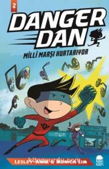 Danger Dan-Milli Marşı Kurtarıyor - Monica Lim