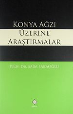 Konya Ağzı Üzerine Araştırmalar / 39-D-30