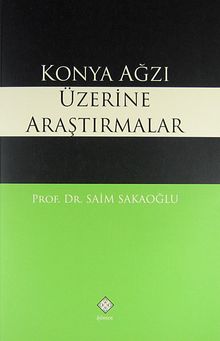 Konya Ağzı Üzerine Araştırmalar / 39-D-30