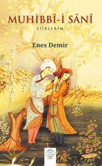 Muhibbi-i Sani Şiirlerim