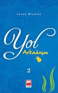 Yol Arkadaşım 2