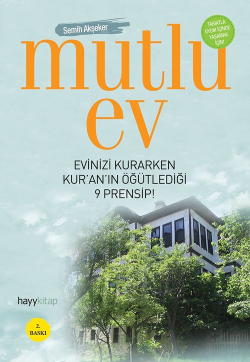 Mutlu Ev & Evinizi Kurarken Kur'an'ın Öğütlediği 9 Prensip