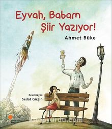 Eyvah Babam Şiir Yazıyor! - Ahmet Büke