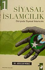 Siyasal İslamcılık & Dünyada Siyasal İslamcılık (2 Kitap)