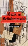M&uuml;zik ve Metinlerarasılık