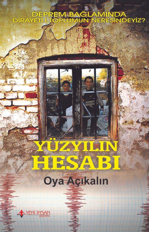 Yüzyılın Hesabı & Deprem Bağlamında Dirayetli Toplumun Neresindeyiz?