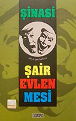 Şinasi Eski ve Yeni Harflerle Şair Evlenmesi