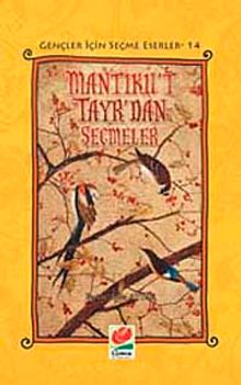 Mantıku't Tayr'dan Seçmeler
