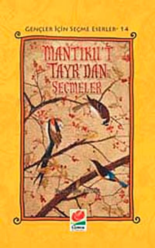 Mantıku't Tayr'dan Seçmeler