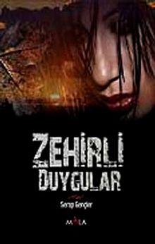 Zehirli Duygular