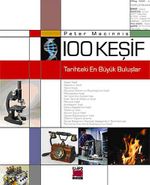100 Keşif (Ciltli) & Tarihteki En Büyük Buluşlar