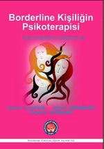 Borderline Kişiliğin Psikoterapisi & Nesne İlişkilerine Odaklanmak
