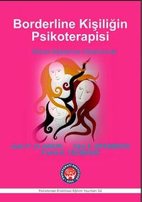 Borderline Kişiliğin Psikoterapisi & Nesne İlişkilerine Odaklanmak