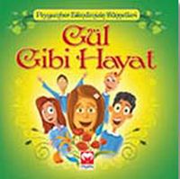 Gül Gibi Hayat