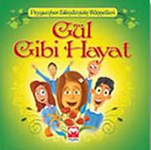 Gül Gibi Hayat