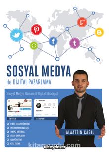 Sosyal Medya ile Dijital Pazarlama - Alaattin Çağıl