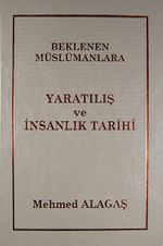 Beklenen Müslümanlara Yaratılış ve İnsanlık Tarihi