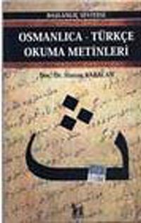 Osmanlıca-Türkçe Okuma Metinleri -6