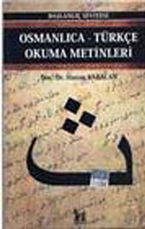 Osmanlıca-Türkçe Okuma Metinleri -6