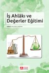 İş Ahlakı ve Değerler Eğitimi
