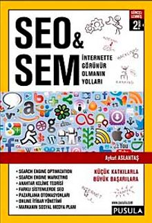SEO-SEM & İnternette Görünür Olmanın Yolları