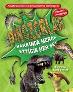 Dinozorlar Hakkında Merak Ettiğin Herşey