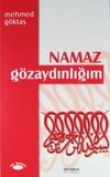 Namaz G&ouml;zaydınlığım